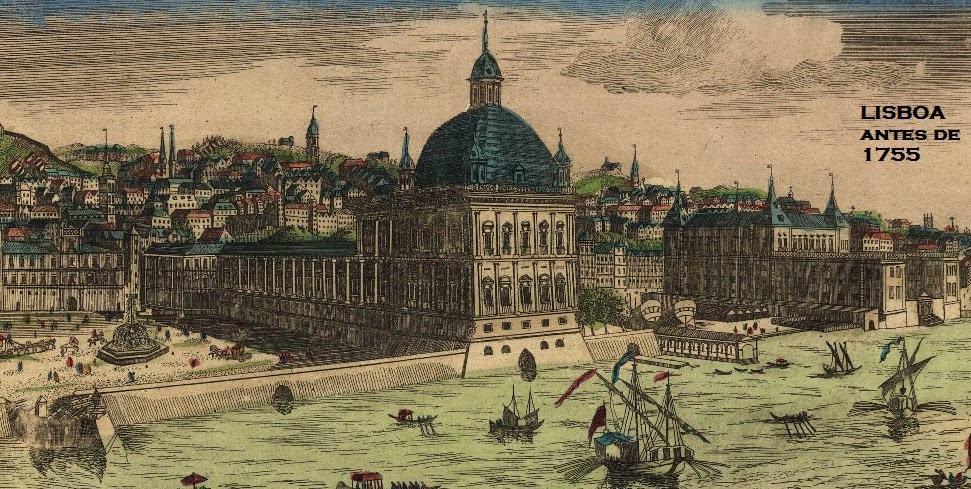 Como era Lisboa antes do terramoto de 1755