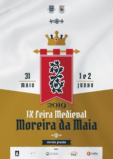 Feira Medieval Moreira da Maia Porto em Maio e Junho